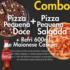 COMBO: 1 PEQUENA DOCE E 1 PEQUENA SALGADA + REFRI 600ML + MAIONESE