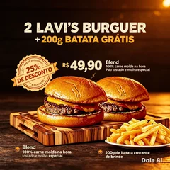 🔥 2 LAVI'S BURGUER + 200g BATATA GRÁTIS