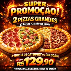 2 pizza grande + borda recheada 
