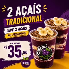 Dupla Açai Tradicional - Leve 2 Tradicional No Precinho!