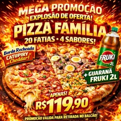 pizza familia + borda recheada + fruki 2l 