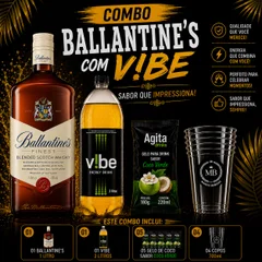 BALLANTINES + 1 VIBE 2 LITROS + 5 GELO SABORES