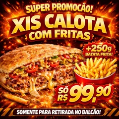 xis calota com fritas + 250g batata frita