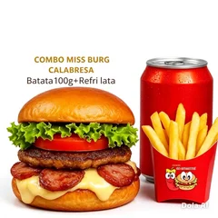 1 Miss Burger Calabresa + Batata (100g) + Refri Lata
