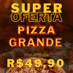 🔥MEGA OFERTA PIZZA GRANDE 35CM(12 FATIAS) 🔥 $49,90
