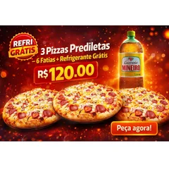 Combo 3 Pizzas Prediletas  M (6 Fatias) + Refri. Mineiro . 1.5 Grátis