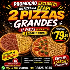 2 pizza grande 12 fatias e 2 sabores cada  