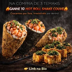 Oferta 3 temakis + 10pçs Shake Couve